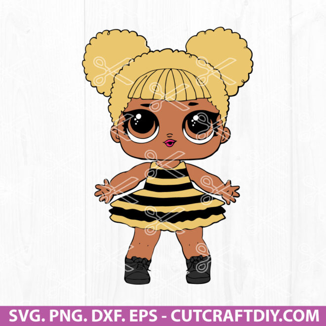 Queen Bee LOL DOLL SVG Cut File