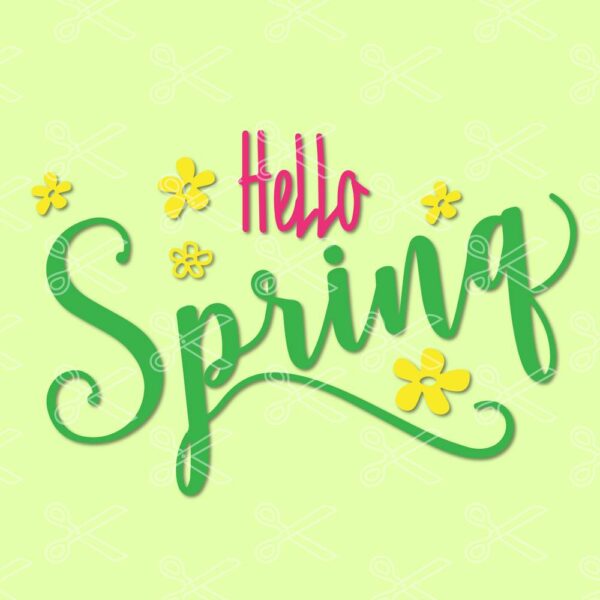 Hello Spring SVG Cut File