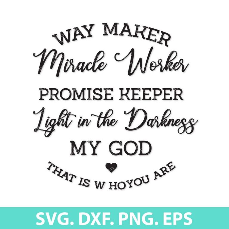 Free Free 199 Svg Files Way Maker Miracle Worker Svg Free SVG PNG EPS DXF File