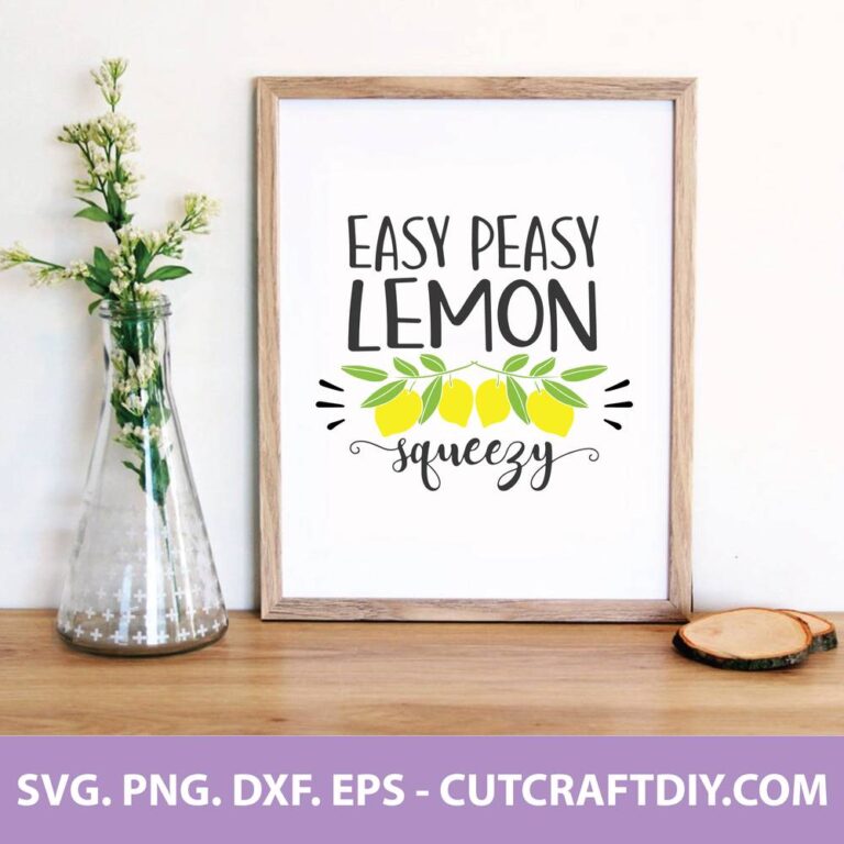 Easy Peasy Lemon Squeezy - Summer SVG, DXF, PNG, EPS, Cut File