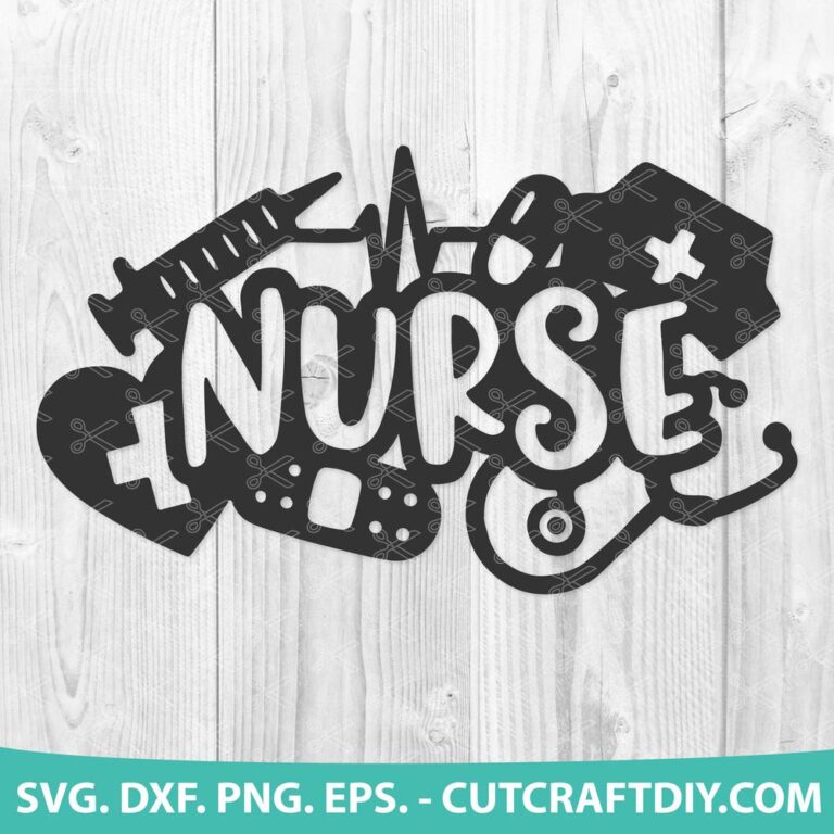 Nurse SVG DXF PNG EPS Cut Files Nursing SVG Nurse Heart SVG   Nurse SVG Cut File 768x768 