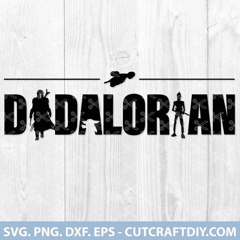 Download Dadalorian Svg Disney Svg Mando Svg Baby Yoda Star Wars Svg