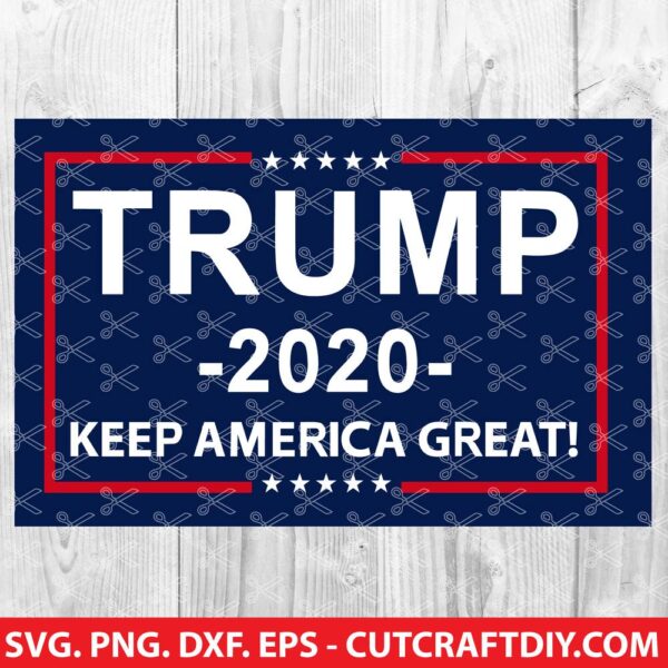 Donald Trump for President 2020 Keep America Great SVG