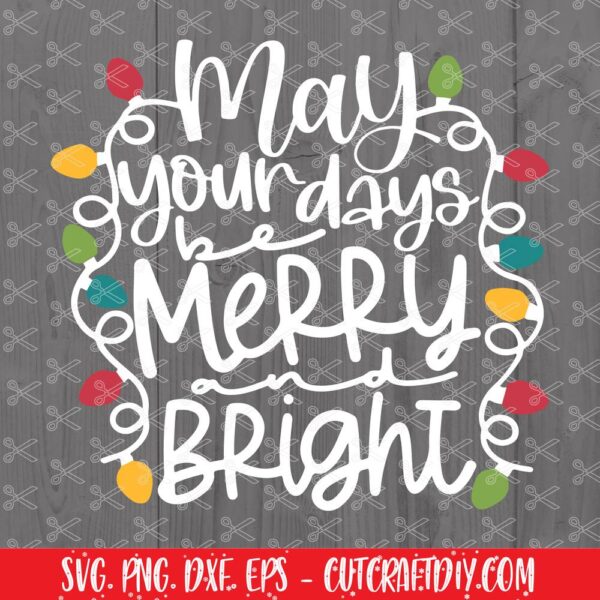 Merry and Bright SVG