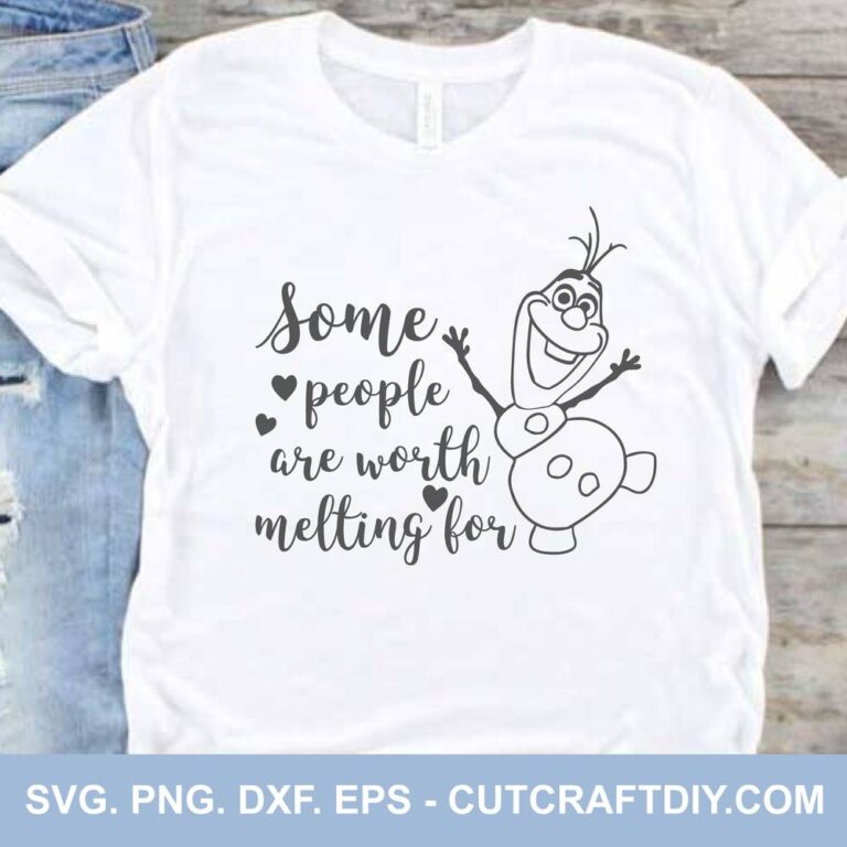 Some people are worth melting for svg