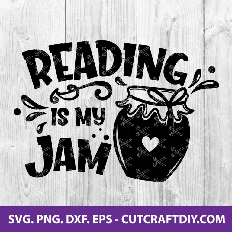 Download Reading is My Jam Svg - Book Lover Svg - Book Quotes Svg - Library Svg