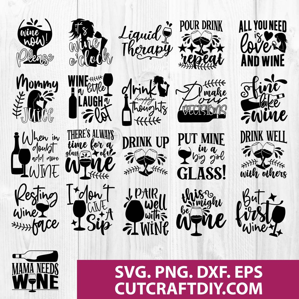 Wine Sayings Bundle SVG,Wine Lovers, Wine Decal,Wine Glass svg,Wine Quote  svg,Funny Wine Bundle dxf,Wine Cricut Cut Files,Drinking Quote svg - So  Fontsy