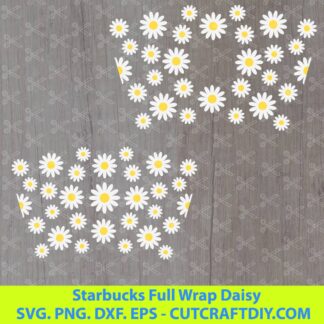 Starbucks Full Wrap Daisy Svg Png Dxf Eps Cut Files