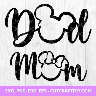 Disney Mom Dad SVG Cut File