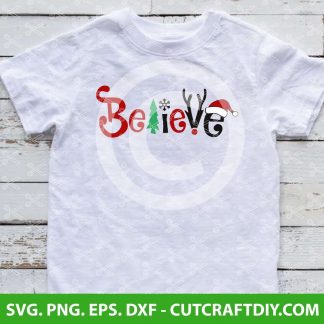 Believe Christmas SVG