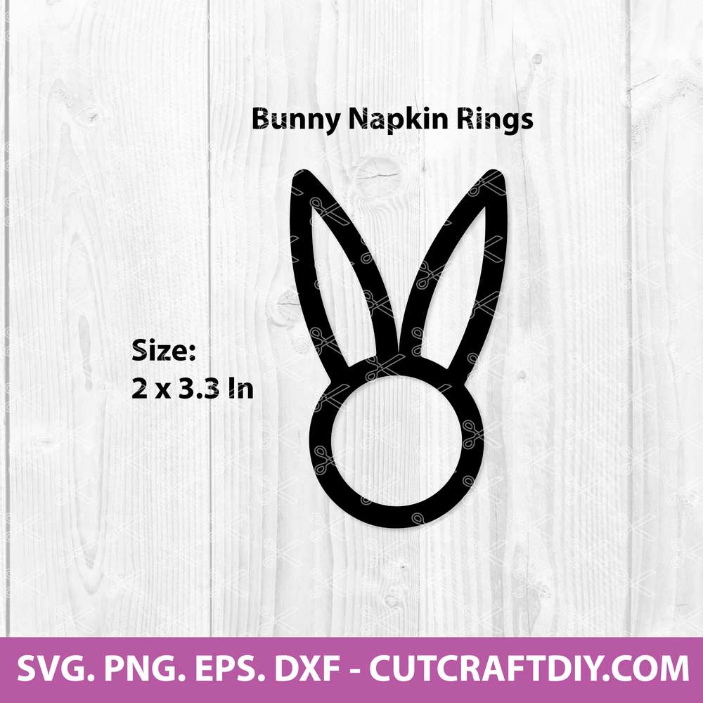 Bunny Napkin Rings SVG, Easter Bunny SVG, Happy Easter SVG, Wooden Napkin  Holders Svg, Easter Table Decoration Svg, png, dxf, eps