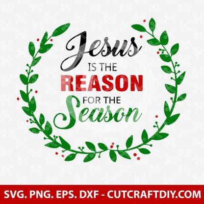 JESUS-IS-THE-REASON-FOR-THE-SEASON-SVG-FILE