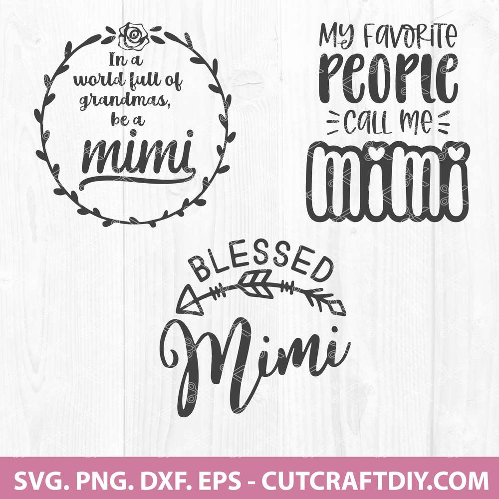 Mimi SVG Mimi svg Grandma svg dxf and png instant download Blessed Grandma SVG for Cricut and Silhouette Blessed Mimi SVG Gigi svg