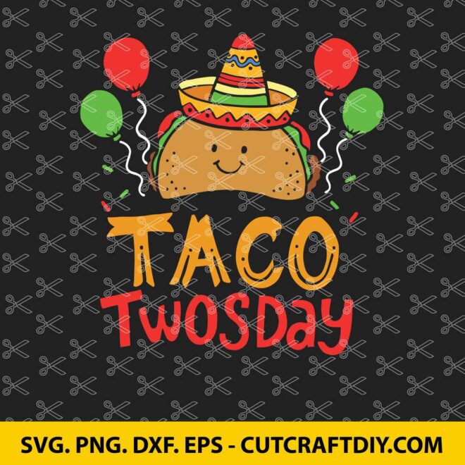 Taco Twosday SVG