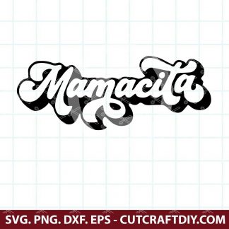 Mamacita SVG