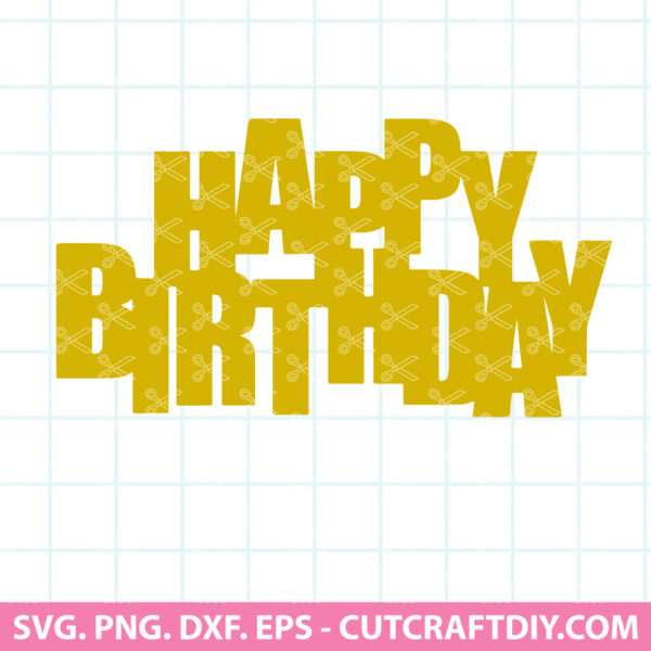 Happy Birthday Cake Toppers SVG