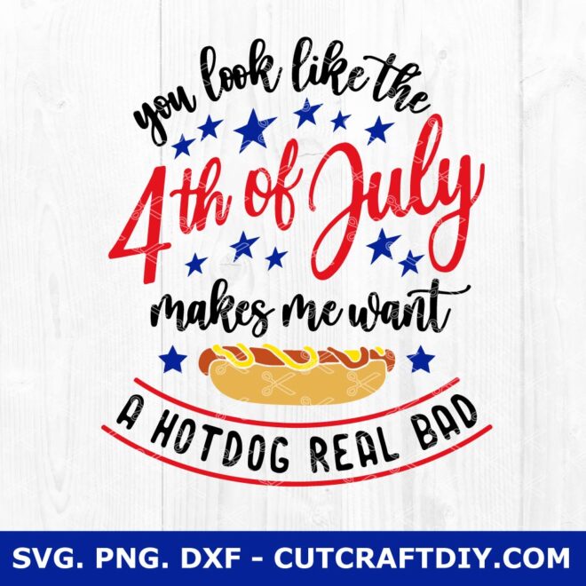 YOU-LOOK-LIKE-THE- TH-OF-JULY-SVG