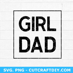 Girl Dad SVG