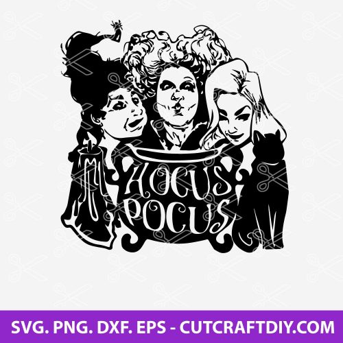 Sanderson Sisters SVG, Hocus Pocus SVG, Halloween SVG