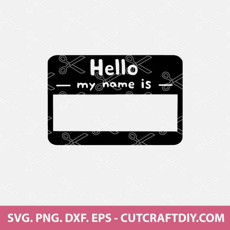 Hello my name is SVG | hello svg | name tag svg | baby svg