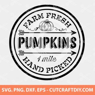 Farm Fresh Pumpkin Hand Picked SVG