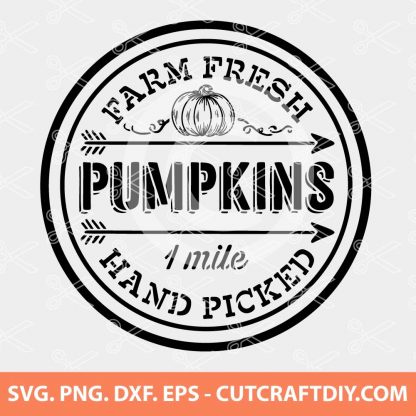 Farm Fresh Pumpkin Hand Picked SVG