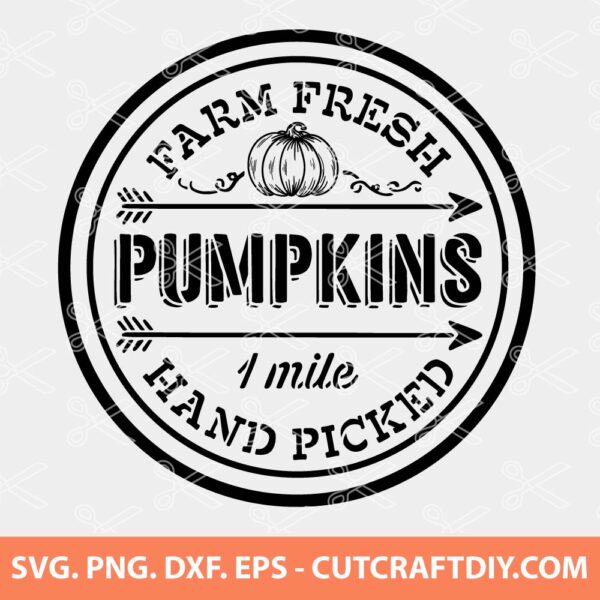 Farm Fresh Pumpkin Hand Picked SVG