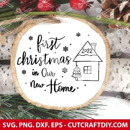First Christmas in our new home SVG
