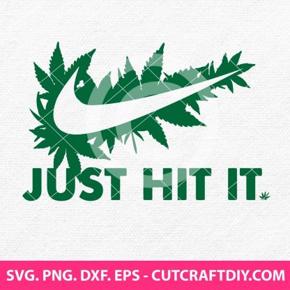 Cannabist Just Hit It Nike SVG