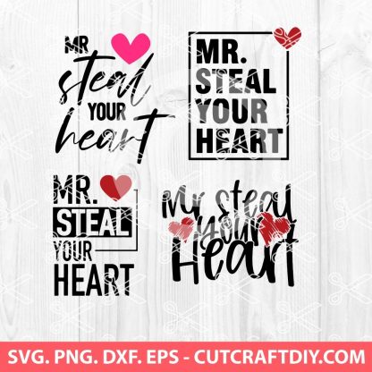 Mr Steal Your Heart SVG
