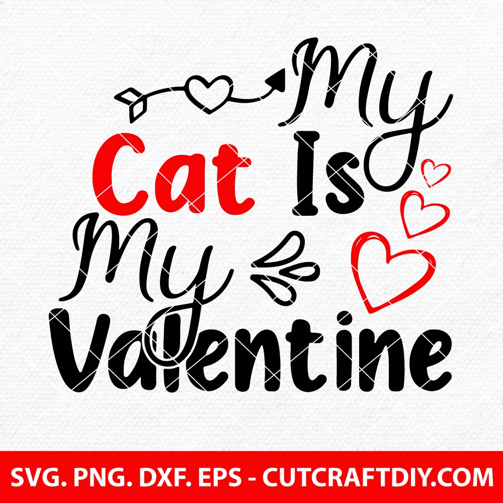 My Cat is My Valentine SVG