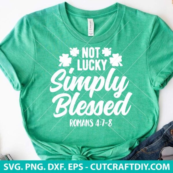 Not Lucky Simply Blessed SVG