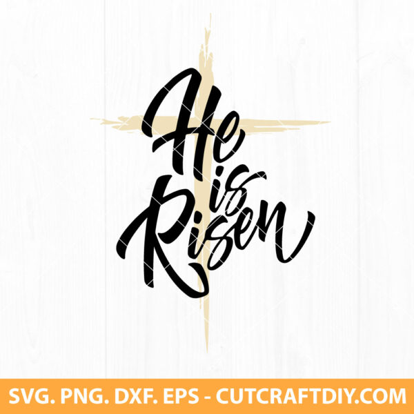 He is Risen SVG