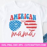 American Mama SVG, Fourth of July SVG, Patriotic SVG, 4th of July SVG, PNG, DXF, EPS, Cut Files for Cricut and Silhouette