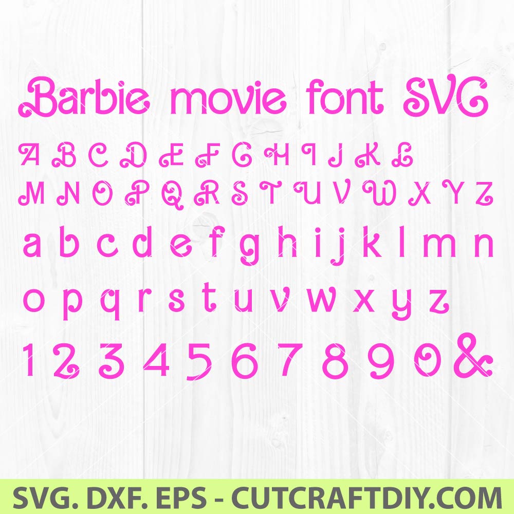 Barbie movie 2023 font alphabet SVG DXF EPS Cut Files