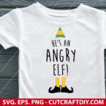 Hes An Angry Elf SVG