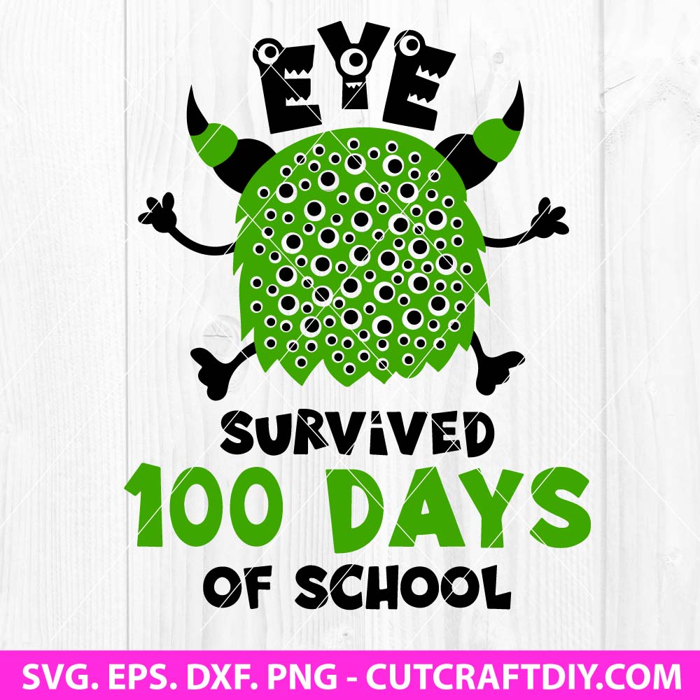 Eye Survived 100 Days Of School SVG