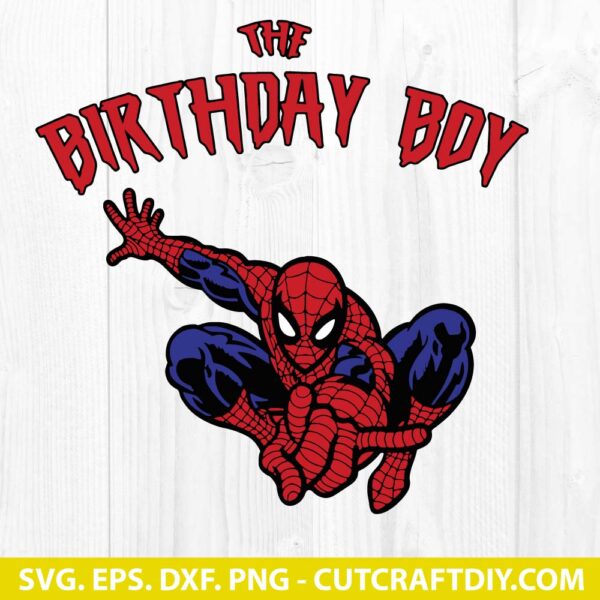 Spiderman Birthday Boy SVG