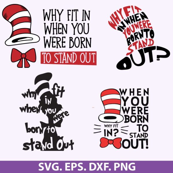 Why Fit in When You Were Born to Stand Out SVG