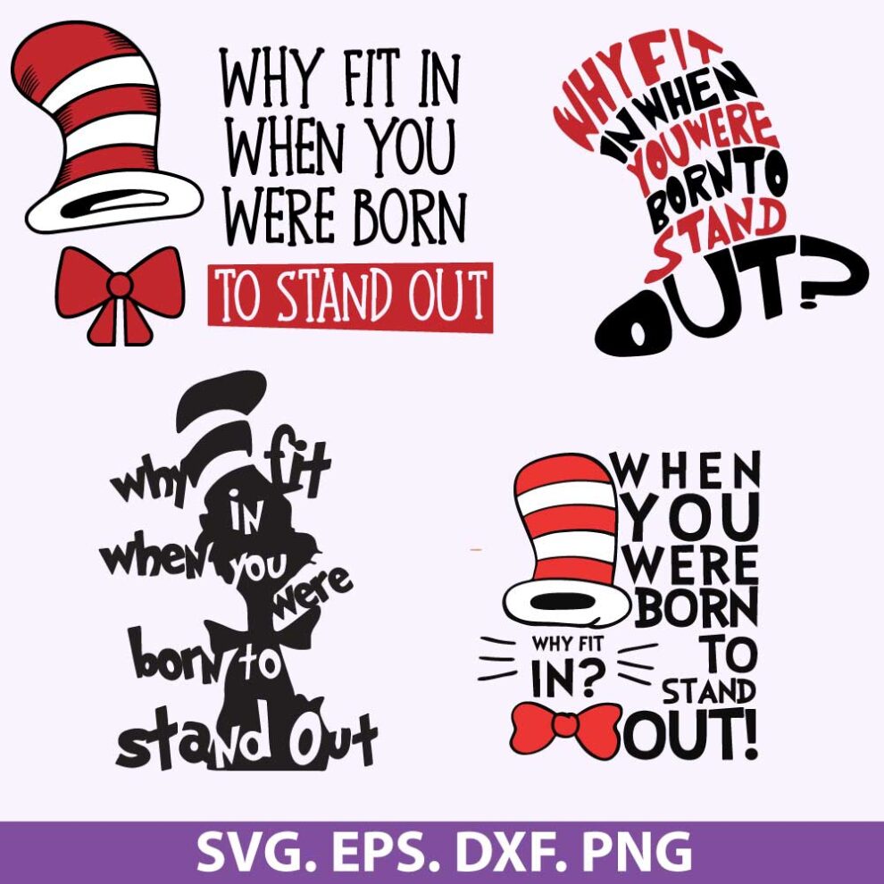 Why Fit in When You Were Born to Stand Out SVG Read Across America Day ...