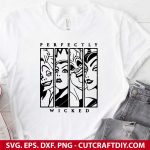 Perfectly Wicked SVG, Halloween SVG, Wicked SVG, Spooky SVG, Halloween Clipart, PNG, DXF, EPS, Cutting Files for Cricut and Silhouette
