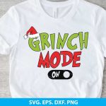 Grinch Mode On SVG, Christmas SVG, holiday SVG, Cricut Christmas design, Grinch theme SVG, funny Christmas SVG, instant download